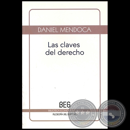 LA CLAVES DEL DERECHO - Autor: DANIEL MENDONCA - Año 2011